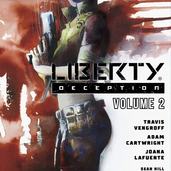 Liberty: Deception - Vol. 2